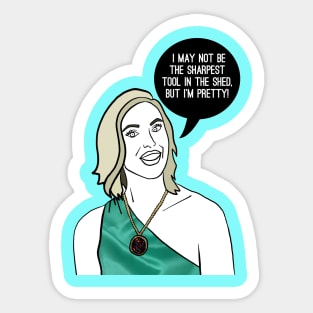 But I'm Pretty Sticker